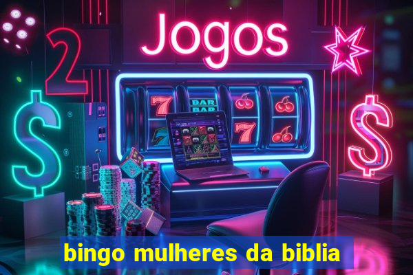 bingo mulheres da biblia